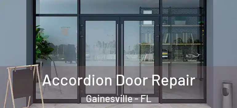  Accordion Door Repair Gainesville - FL