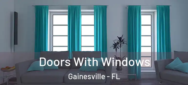  Doors With Windows Gainesville - FL